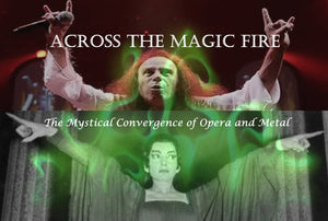 Video of "Across the Magic Fire: The Mystical Convergence of Opera and Metal"
